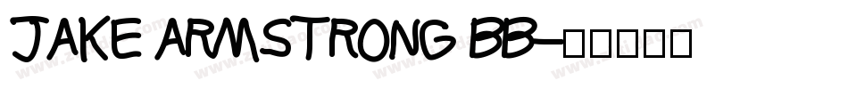 JAKE ARMSTRONG BB字体转换